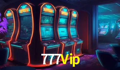 Explore as vantagens do 777Vip: serviço profissional e confiabilidade